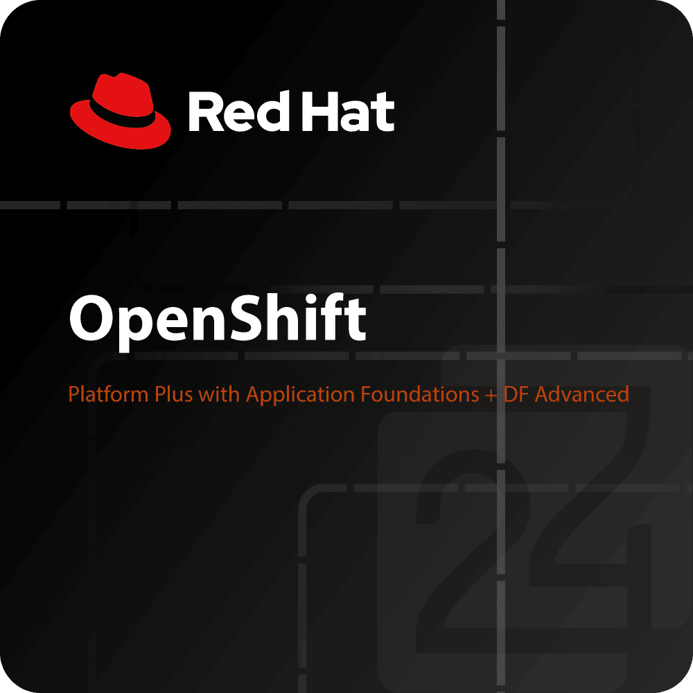 Red Hat OpenShift Platform Plus with Application Foundations + DF Advanced