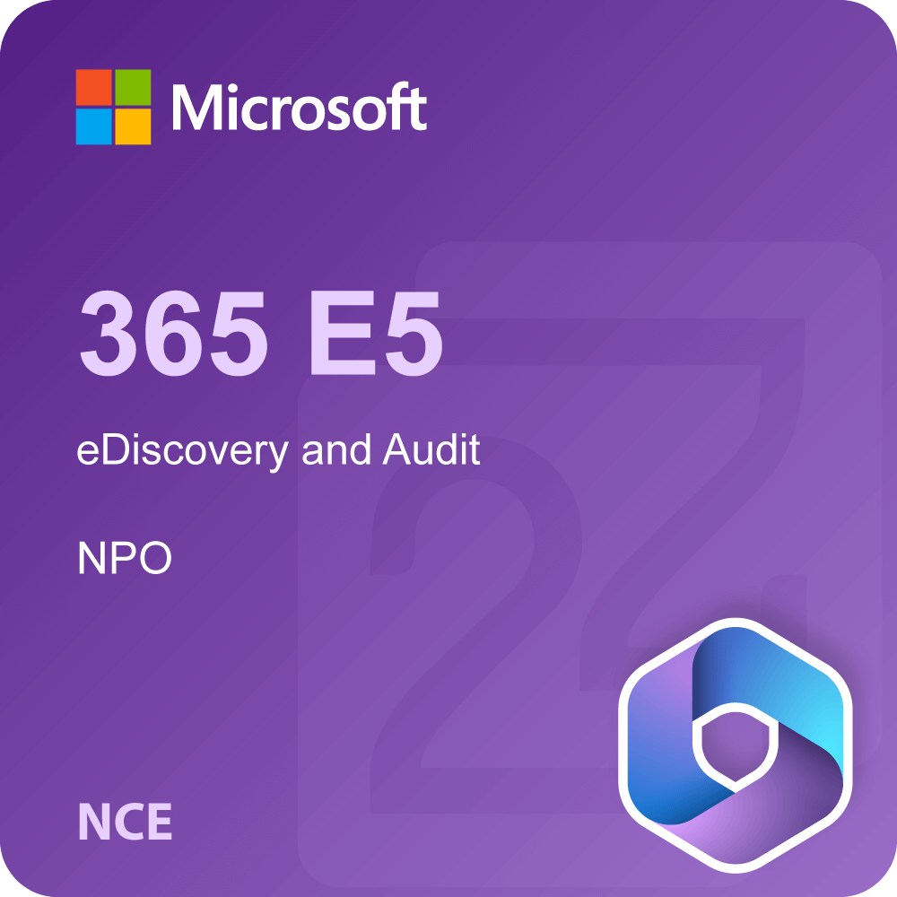 Microsoft 365 E5 eDiscovery and Audit - NPO (NCE)