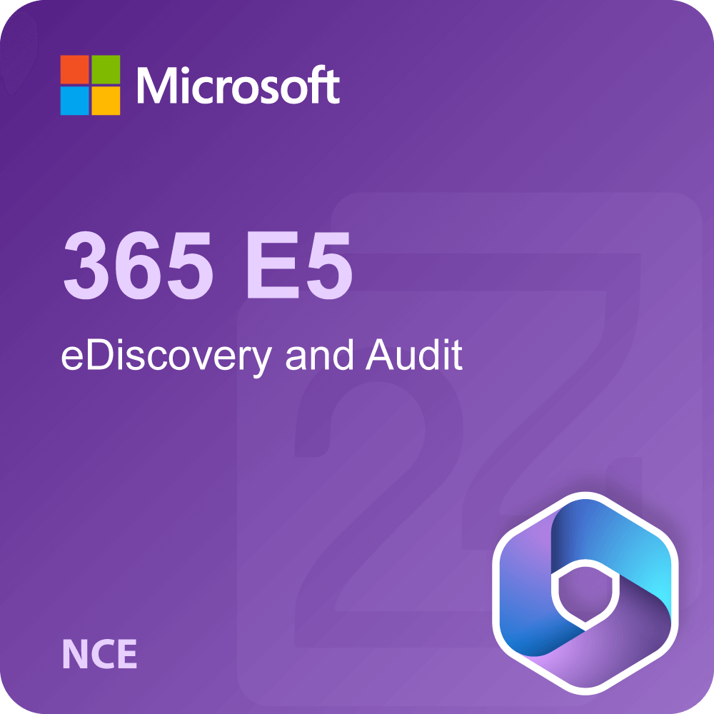 Microsoft 365 E5 eDiscovery and Audit (NCE)