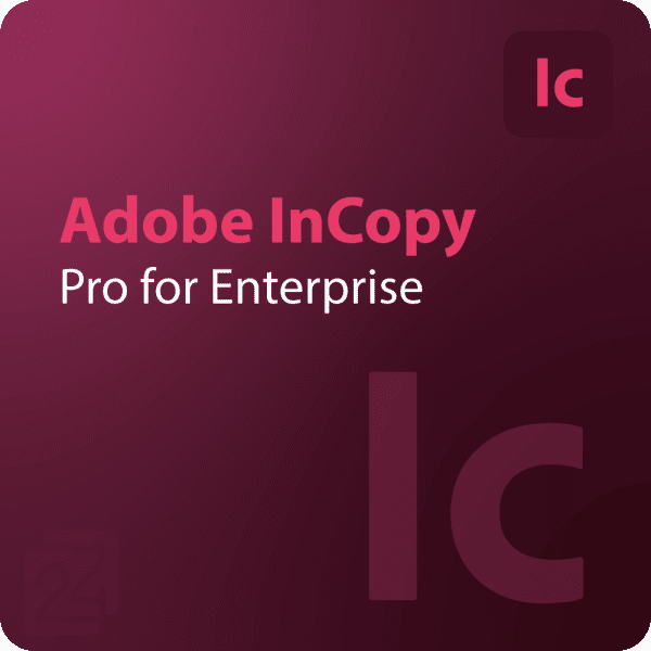 Adobe InCopy - Pro for enterprise